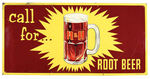“CALL FOR R&H ROOT BEER” LARGE 1950s EMBOSSED TIN STORE SIGN.