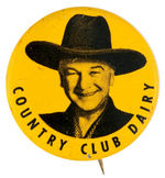 HOPALONG CASSIDY “COUNTRY CLUB DAIRY” MILK PROMO BUTTON.