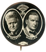 “LA FOLLETTE/WHEELER” 1924 PROGRESSIVE PARTY JUGATE BUTTON.