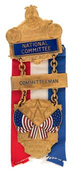 "NATIONAL COMMITTEE/COMMITTEEMAN" HIGH RANKING BADGE FROM "1940 DEMOCRATIC NATIONAL CONVENTION.