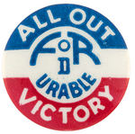 FDR CLEVER SLOGAN BUTTON "ALL OUT FOR FDR/DURABLE VICTORY."