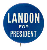 "LANDON FOR PRESIDENT" LARGE NAME BUTTON UNLISTED IN HAKE.