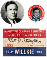 PAIR OF SCARCE WILLKIE BUTTONS AND WORKER BADGE.