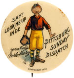 “PITTSBURG SUNDAY DISPATCH” EARLY BASEBALL PLAYER COMIC CHARACTER BUTTON.