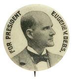 DEBS' 1st EVER BUTTON FROM HIS 1896 PRESIDENTIAL HOPEFUL CAMPAIGN.