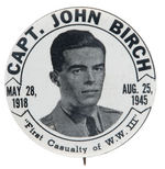 JOHN BIRCH SOCIETY 1960s BUTTON PICTURING THE MAN WHO INSPIRED THE NAME.