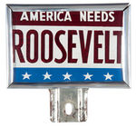 "AMERICA NEEDS ROOSEVELT" SMALL RECTANGULAR REFLECTIVE LICENSE.