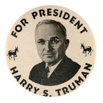 LARGE SIZE "FOR PRESIDENT HARRY S. TRUMAN."