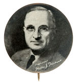 "PRESIDENT HARRY S. TRUMAN" PORTRAIT BUTTON.