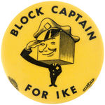 "BLOCK CAPTAIN FOR IKE" BRIGHT YELLOW BUTTON.