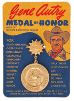 "GENE AUTRY MEDAL OF HONOR MINT ON ORIGINAL CARD.