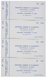 "SENATOR JOSEPH R. McCARTHY TESTIMONIAL DINNER" SERIES OF FOUR SEQUENTIALLY NUMBERED TICKETS.