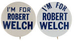 TWO RARE BUTTONS NAMING FOUNDER OF THE JOHN BIRCH SOCIETY.