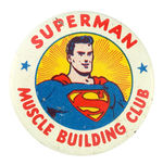 "SUPERMAN MUSCLE BUILDING CLUB" MEMBER'S LITHO BUTTON FROM CHILD'S EXERCISE SET.