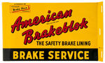 “AMERICAN BRAKEBLOK” BRAKE LINING FLANGE SIGN.