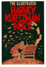 “THE ILLUSTRATED HARVEY KURTZMAN INDEX” WITH KURTZMAN SIGNATURE.