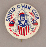 "SHIELD G-MAN CLUB" BUTTON.