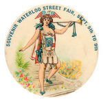 GORGEOUS AND RARE BUTTON FOR "SOUVENIR WATERLOO STREET FAIR, SEPT. 5th TO 9th."