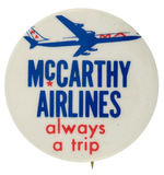 EUGENE McCARTHY 1968 CAMPAIGN STAFF BUTTON FROM THE LEVIN COLLECTION.