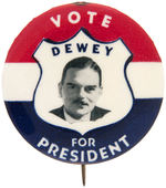 SCARCE AND BEAUTIFUL "VOTE DEWEY FOR PRESIDENT" BUTTON WITH PORTRAIT IN SHIELD.