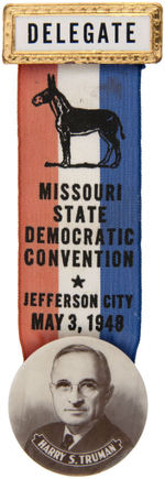 RARE TRUMAN "MISSOURI STATE DEMOCRATIC CONVENTION" RIBBON BADGE WITH "DELEGATE" HANGER.