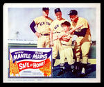 "MICKEY MANTLE/ROGER MARIS-SAFE AT HOME!" LOBBY CARD.