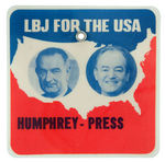 LBJ AND HUMPHREY LARGE LAMINATED JUGATE BADGE USED BY "HUMPHREY-PRESS."