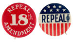 "REPEAL" FIVE BUTTONS REFERENCING 18th AMENDMENT.