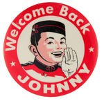 PHILIP MORRIS "WELCOME BACK JOHNNY" END OF WORLD WAR II BUTTON.