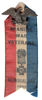 "LADIES OF THE SPANISH WAR VETERANS/MEMORIAL DAY 1901" RIBBON WITH EAGLE.