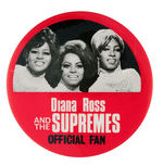 “DIANA ROSS AND THE SUPREMES OFFICIAL FAN” BUTTON C. 1969.