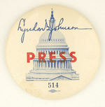 LBJ SERIALLY NUMBERED "PRESS" BUTTON.
