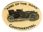 FIRST SEEN RARE OVAL BUTTON SHOWING "CONTINENTAL/'KING OF THE ROAD.'"