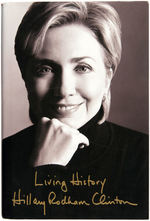 HILLARY CLINTON SIGNED BOOK "LIVING HISTORY".