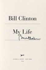 SIGNED EXAMPLE OF PRESIDENT BILL CLINTON'S AUTOBIOGRAPHY "MY LIFE".