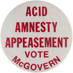 ANTI-McGOVERN LARGE 1972 BUTTON.