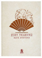 DAVE STEVENS "JUST TEASING" SIGNED LIMITED EDITION PIN-UP BOOK.