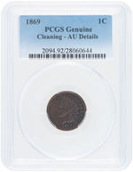 1C "INDIAN HEAD" 1869 CENT PCGS GENUINE CLEANING - AU DETAILS.