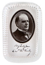 "VERY TRULY YOURS WILLIAM McKINLEY” GLASS PAPERWEIGHT C. 1900 CAMPAIGN.