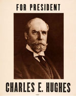 “FOR PRESIDENT CHARLES E. HUGHES” 1916 POSTER.