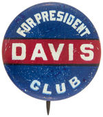 “DAVIS FOR PRESIDENT CLUB” SCARCE LITHO BY GREENDUCK.