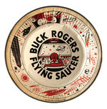 “BUCK ROGERS FLYING SAUCER.”