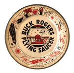 “BUCK ROGERS FLYING SAUCER.”