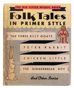 "THE BIG LITTLE BOOK FOLK TALES IN PRIMER STYLE."