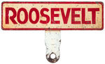 “ROOSEVELT” HEAVY METAL LICENSE PLATES LIKELY 1932.