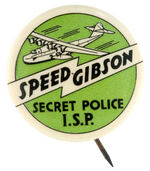 RARE CELLULOID "SPEED GIBSON" MEMBER'S BUTTON FROM THE HAKE COLLECTION.