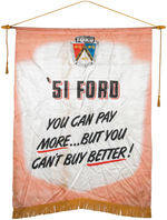 "'51 FORD YOU CAN PAY MORE…BUT YOU CAN”T BUY BETTER” SHOWROOM BANNER.