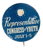 AMERICAN YOUTH CONGRESS 1930s RARE "REPRESENTATIVE" BUTTON TO CONVENTION.