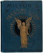 “MILTON’S PARADISE LOST ILLUSTRATED  BY GUSTAVE DORE” EARLY HARDCOVER BOOK.