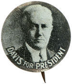 “DAVIS FOR PRESIDENT” SCARCE LITHO PORTRAIT BUTTON.